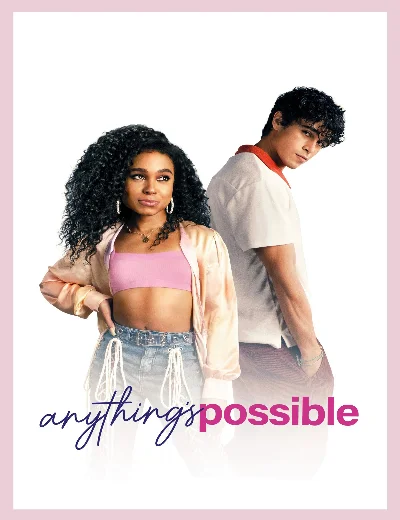 Anything's Possible